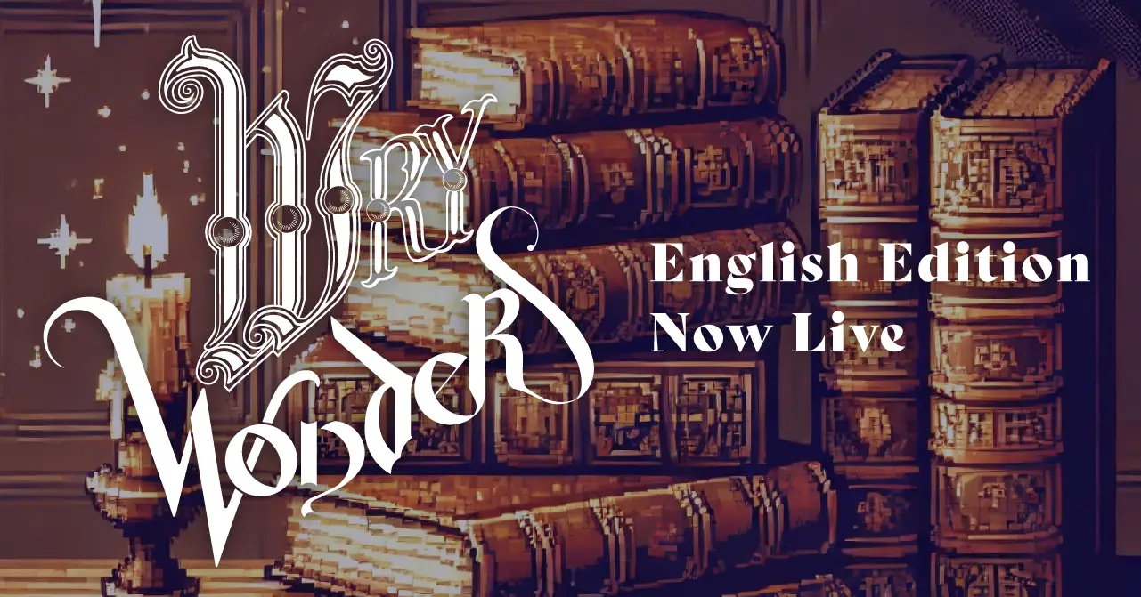 “Wry Wonders” English Edition Now Live — A New Path to Millennial Kingdom Fantasy